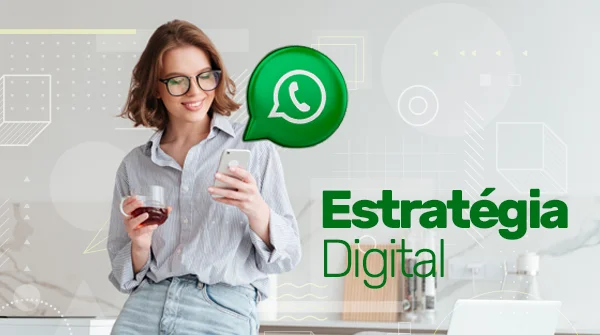 Whatsapp estratégia digital